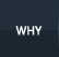 WHY - Use B.C.S